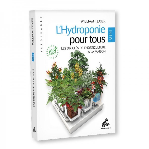 "L'Hydroponie pour tous" mini étidtion
